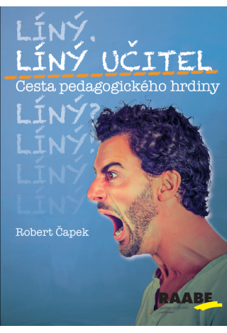 Líný učitel: Metody, aktivity a formy výuky Líný učitel: Metody, aktivity a formy výuky