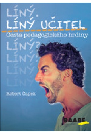 Líný učitel: Jak na komunikaci mezi učitelem a žáky? Líný učitel: Jak na komunikaci mezi učitelem a žáky?