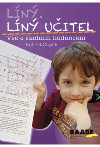 Líný učitel: 3x sebehodnocení žáka Líný učitel: 3x sebehodnocení žáka
