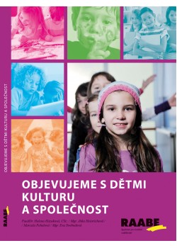 Objevujeme s dětmi kulturu a společnost Objevujeme s dětmi kulturu a společnost