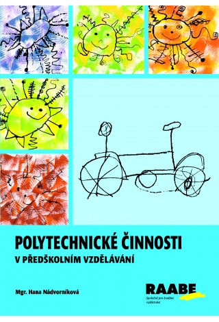 Recenze: Polytechnické činnosti v předškolním vzdělávání Recenze: Polytechnické činnosti v předškolním vzdělávání