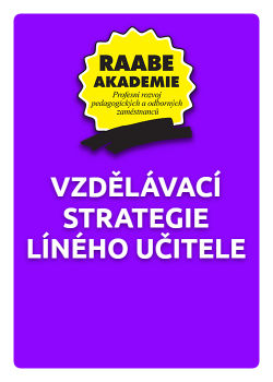 Vzdělávací strategie Líného učitele Vzdělávací strategie Líného učitele