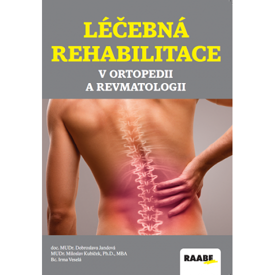 Léčebná rehabilitace v ortopedii a revmatologii