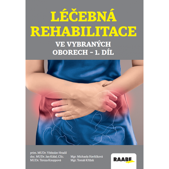 Léčebná rehabilitace ve vybraných oborech - 1. díl