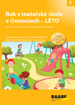 Rok v mateřské škole v činnostech – LÉTO