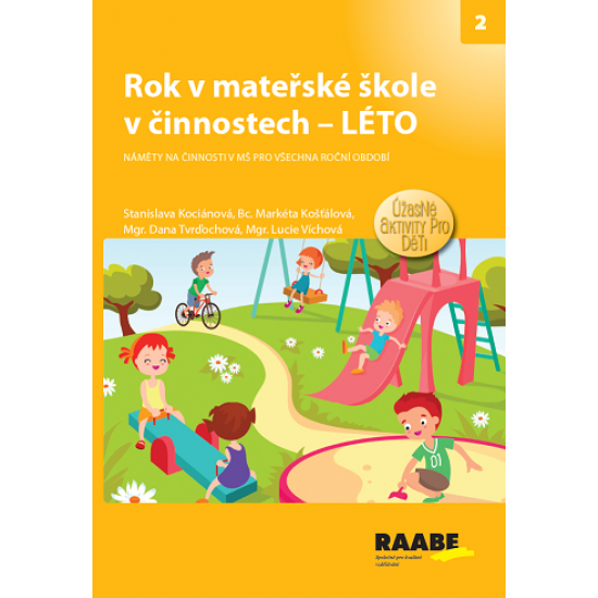 Rok v mateřské škole v činnostech – LÉTO