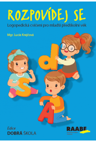 Jaké dovednosti souvisejí s rozvojem řeči předškoláka?