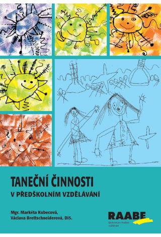Recenze: Taneční činnosti v předškolním vzdělávání Recenze: Taneční činnosti v předškolním vzdělávání