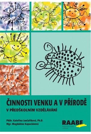 Náměty na aktivity venku a v přírodě s malými dětmi - 1. část