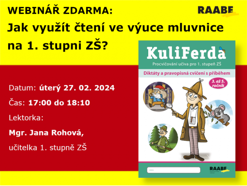Jak využít čtení ve výuce mluvnice na 1. stupni ZŠ? / Lektorka: Mgr. Jana Rohová