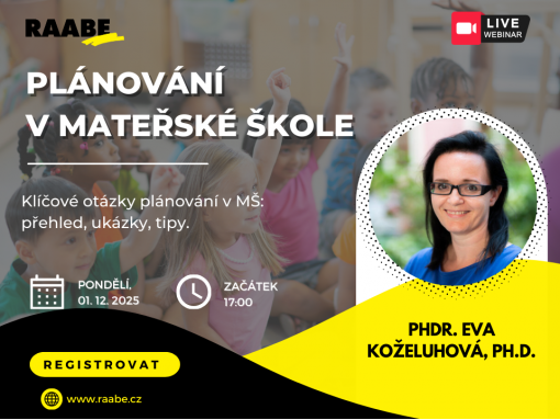 Plánování v mateřské škole / PŘIHLASTE SE NA WEBINÁŘ ZDARMA DNE 01. 12. 2025 OD 17 HODIN