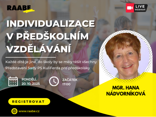Individualizace v předškolním vzdělávání  / PŘIHLASTE SE NA WEBINÁŘ ZDARMA DNE 20. 10. 2025 OD 17 HODIN