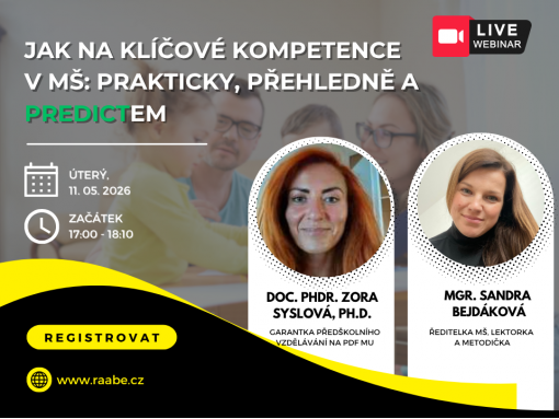 Jak na klíčové kompetence v MŠ: Prakticky, přehledně a s PREDICTem / PŘIHLASTE SE NA BEZPLATNÝ WEBINÁŘ V PONDĚLÍ 11. 05. 2026 OD 17 HODIN
