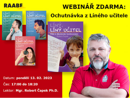 Ochutnávka z Líného učitele |   Lektor: Mgr. Robert Čapek, Ph.D. 