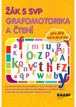 Žák s SVP - Grafomotorika a čtení Žák s SVP - Grafomotorika a čtení