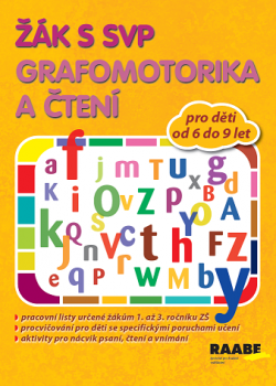 Žák s SVP - Grafomotorika a čtení Žák s SVP - Grafomotorika a čtení